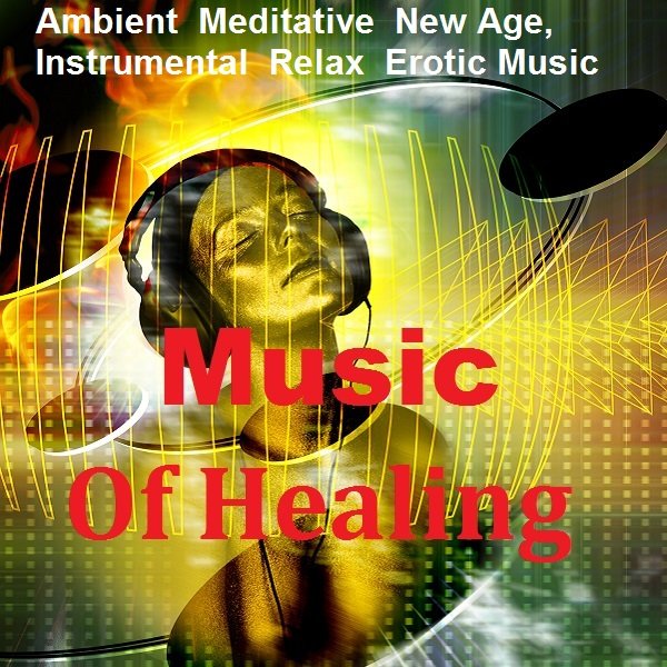 Music Of Healing